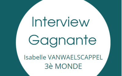 Interview Gagnante #5