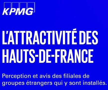 ETUDE KPMG : l&rsquo;attractivité des Hauts-de-France