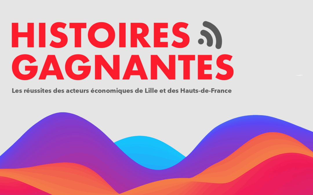Histoires Gagnantes, le podcast du Club Gagnants